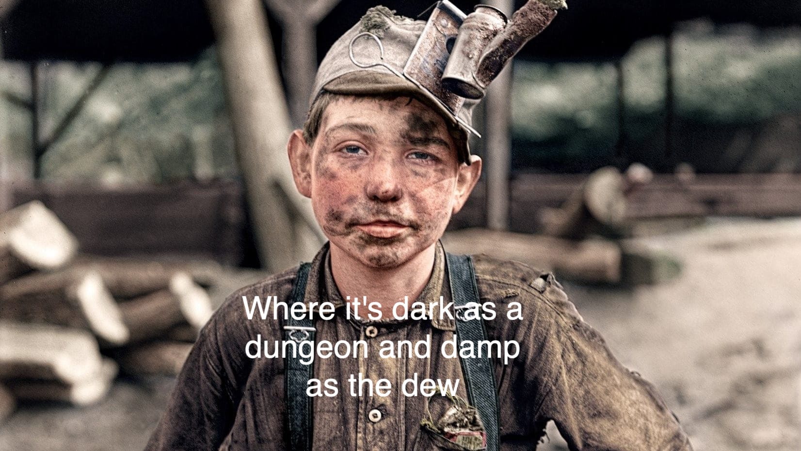 The Way Down In The Mines